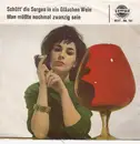7inch Vinyl Single - Lutz Hagen - Schütt' Die Sorgen In Ein Gläschen Wein / Man Müßte Nochmal Zwanzig Sein - Mono