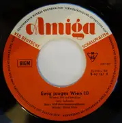 7inch Vinyl Single - Lutz Jahoda , Radio DDR Unterhaltungsorchester , Günter Klein - Ewig Junges Wien - Wiener Melodienfolge