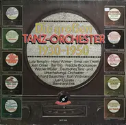 Lutz Templin , Horst Winter , Ernst Van 't Hoff , Jean Omer , Das Bar Trio , Freddie Brocksieper , - Die großen Tanz-Orchester 1930-1950
