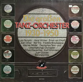 Lutz Templin - Die großen Tanz-Orchester 1930-1950
