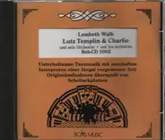 Lutz Templin, Charlie - Lambeth Walk