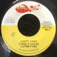 Lutan Fyah - Livety First