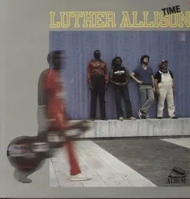 Luther Allison - Time