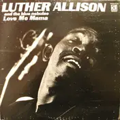 Luther - Love Me Mama