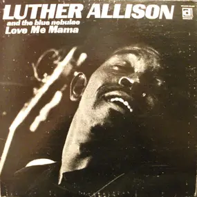 Luther - Love Me Mama