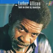 CD - Luther Allison - Hand Me Down My Moonshine