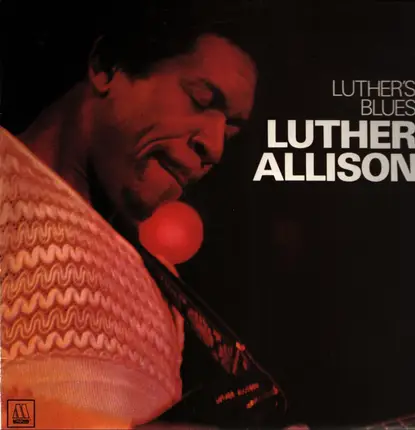 Luther Allison - Luther's Blues