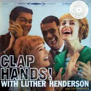 LP - Luther Henderson And His Orchestra - Clap Hands With Luther Henderson And His Orchestra
