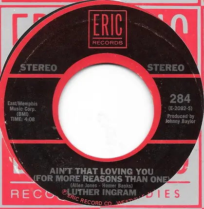 Luther Ingram - (If Lovin'You Is Wrong) I Don't Want To Be Right / Ain't That Loving You (For More Reasons Than One)