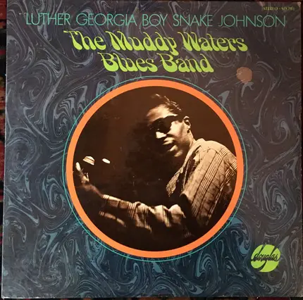 Luther Johnson - The Muddy Waters Blues Band