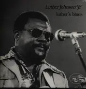 Luther Johnson - Luther's Blues