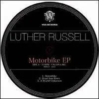 Luther Russell - Motorbike Ep