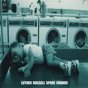 Luther Russell - Spare Change