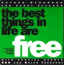 7inch Vinyl Single - Luther Vandross And Janet Jackson With Special Guests Bell Biv Devoe And Ralph Tresvant - The Best Things In Life Are Free