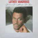 LP - Luther Vandross - Forever, For Always, For Love