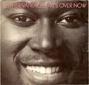 7'' - Luther Vandross - It's Over Now (Edited Dance Remix) / It's Over Now (Instrumental)