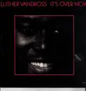 EP - Luther Vandross - It's Over Now (Dance Remix)v