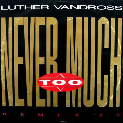 Luther Vandross - Never Too Much