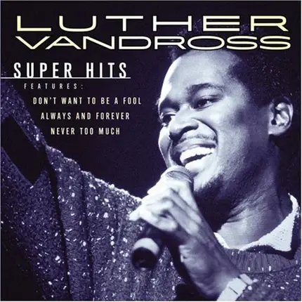 Luther Vandross - Super Hits