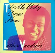 12'' - Luther Vandross - 'Til My Baby Comes Home