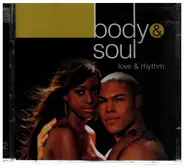 Luther Vandross, Diana Ross, Princess & others - Body & Soul: Love & Rhythm