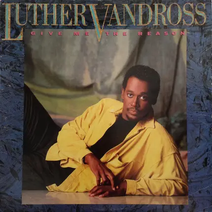 Luther Vandross - Give Me the Reason