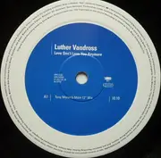 12inch Vinyl Single - Luther Vandross - Love Don't Love You Anymore (Tony Moran Mixes)