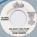7inch Vinyl Single - Luther Vandross - She Won't Talk To Me
