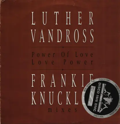 Luther Vandross - Power Of Love / Love Power (Frankie Knuckles Mixes)
