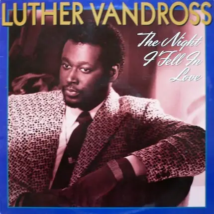 Luther Vandross - The Night I Fell in Love