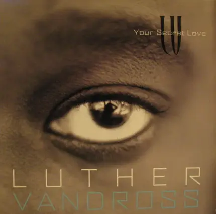 Luther Vandross - Your Secret Love