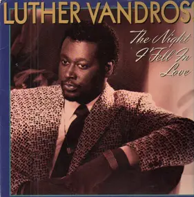 Luther Vandross - The Night I Fell in Love