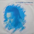 12'' - Luther Vandross - Any Love