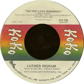 Luther Ingram - Do You Love Somebody / How I Miss My Baby