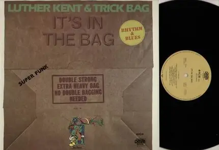 Luther Kent & Trick Bag - Its In The Bag