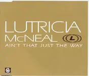 Lutricia McNeal - Ain't That Just The Way