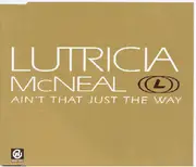 CD Single - Lutricia McNeal - Ain't That Just The Way