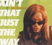 Lutricia Mc Neal - Ain't That Just the Way