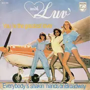7inch Vinyl Single - Luv' - You're The Greatest Lover / Everybody's Shakin' Hands On Broadway - Red Labels