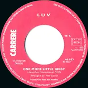 7inch Vinyl Single - Luv' - One More Little Kissy