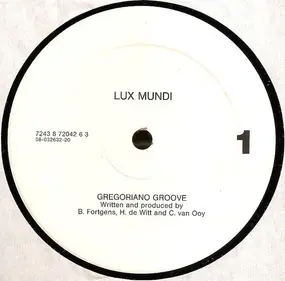 Lux Mundi - Gregoriano Groove