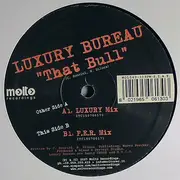 12inch Vinyl Single - Luxury Bureau - That Bull