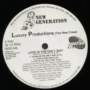 Luxury Productions - Love Is The Only Way