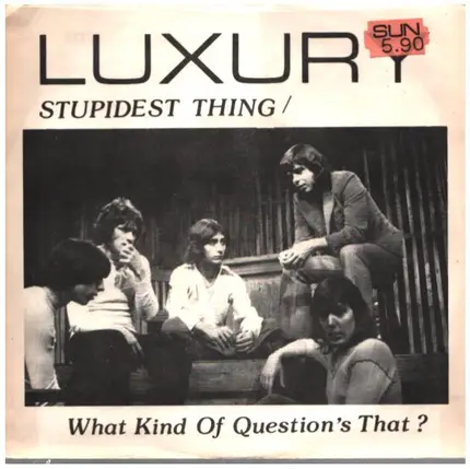 Luxury - Stupidest Thing
