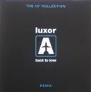 10'' - Luxor - Back To Love (Luca Cassini Remixes)