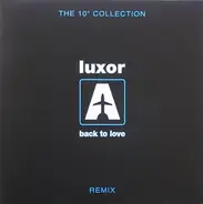 Luxor - Back To Love (Luca Cassini Remixes)