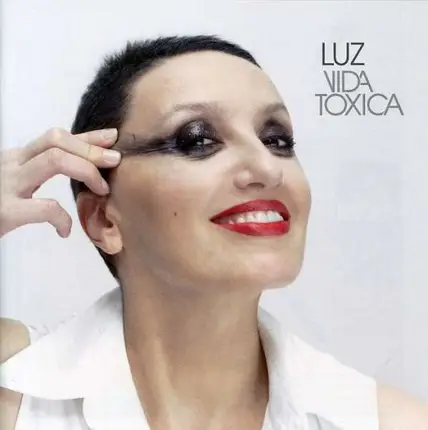 Luz Casal - Vida Tóxica