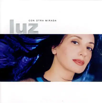 Luz Casal - Con Otra Mirada