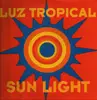 12inch Vinyl Single - Luz Tropical - Sun Light