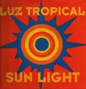 12inch Vinyl Single - Luz Tropical - Sun Light